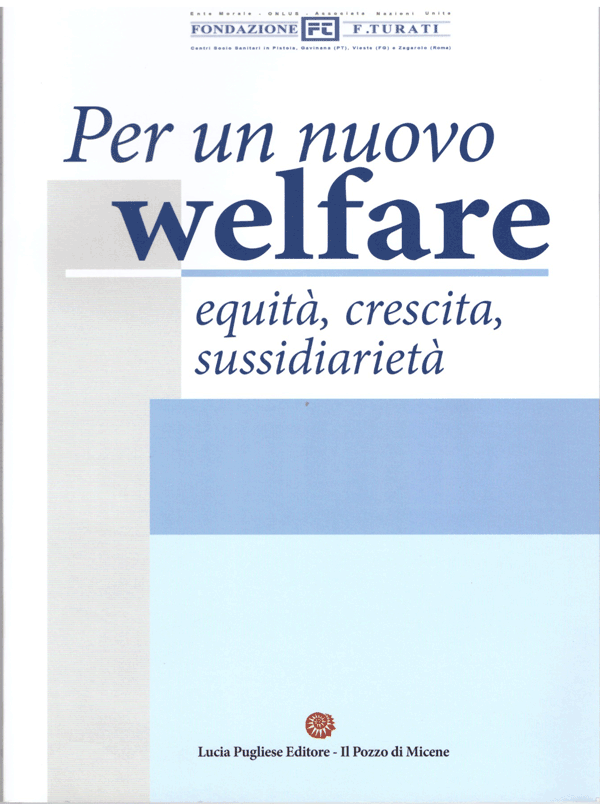 Per un nuovo welfare, una pubblicazione della Fondazione Turati